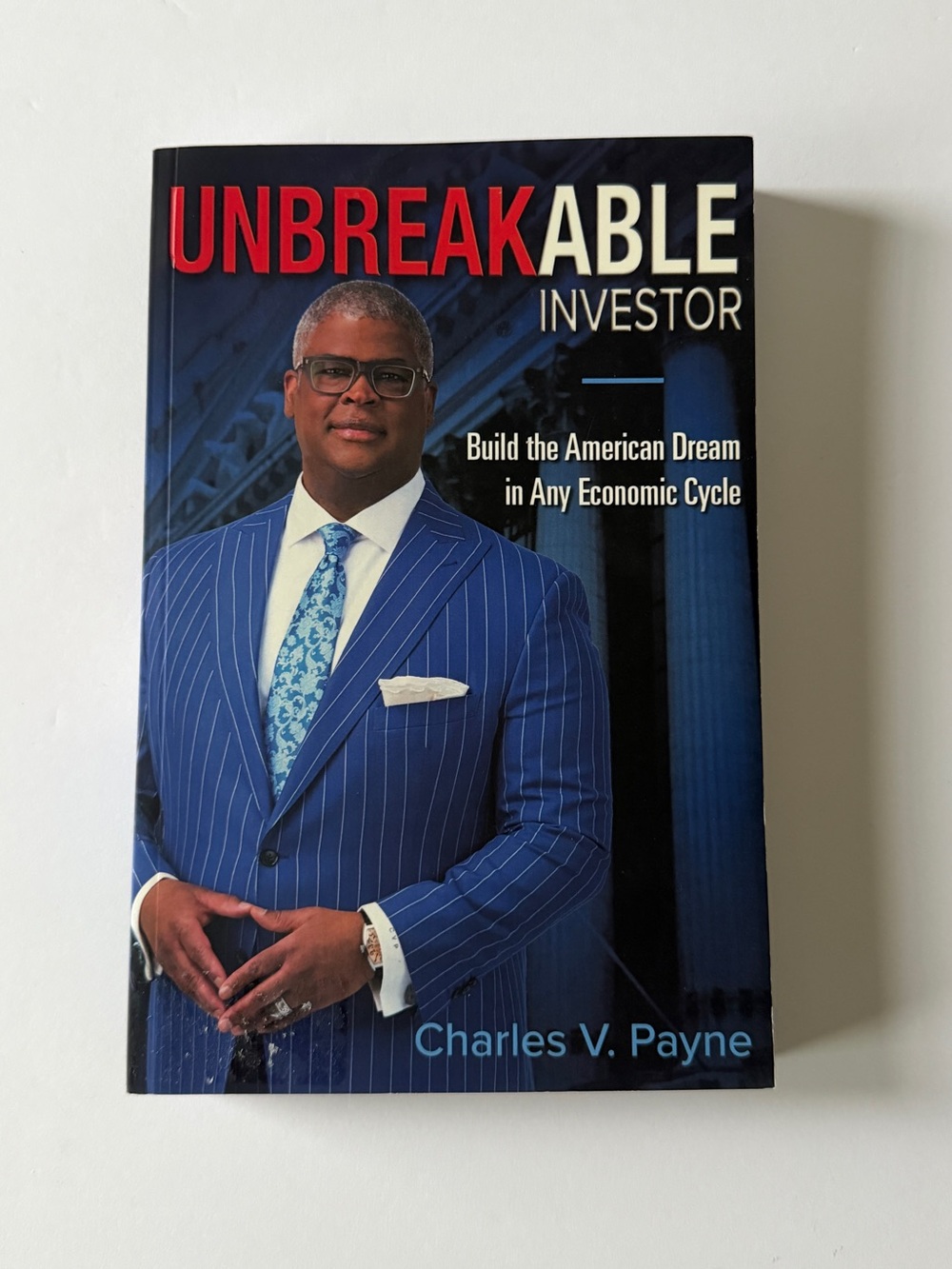 Unbreakable Investor by Charles V. Payne - Blue